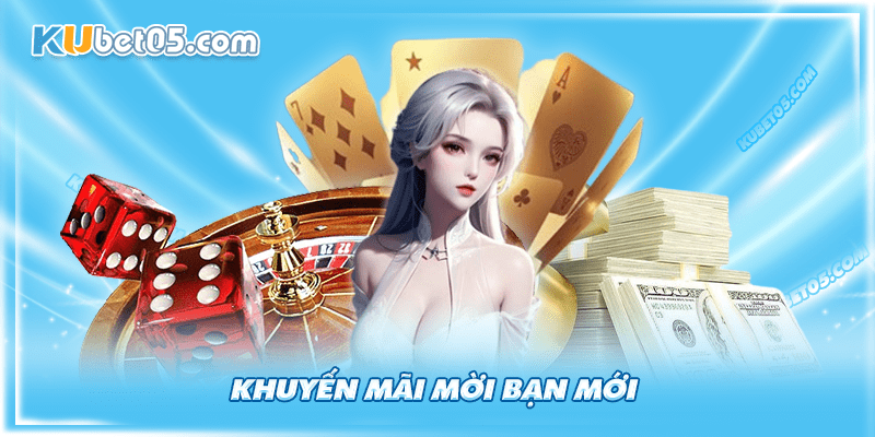 Chào đón bạn mới - khuyến mãi siêu hấp dẫn Chào đón bạn mới - khuyến mãi siêu hấp dẫn
