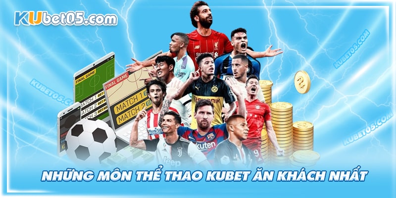 Các môn thể thao có tại Kubet Các môn thể thao có tại Kubet